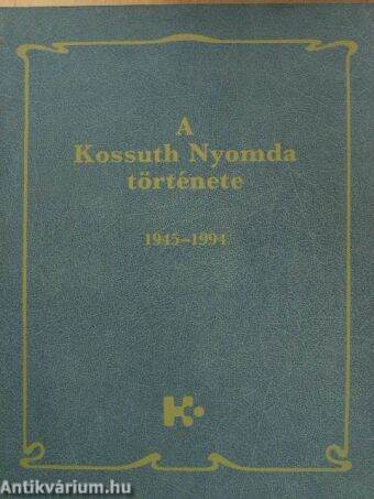 A Kossuth Nyomda története II.