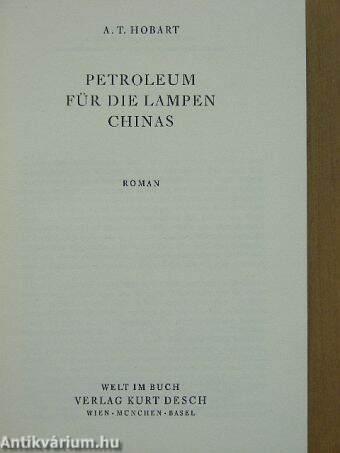 Petroleum für die Lampen Chinas
