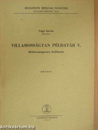 Villamosságtan példatár V.