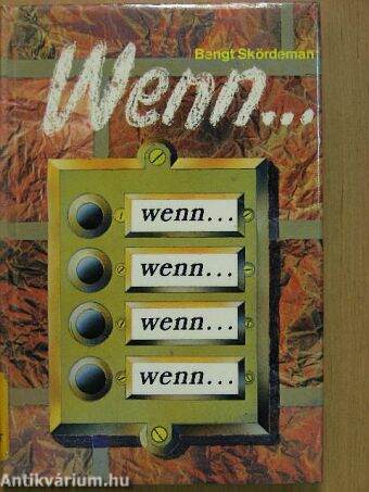 Wenn...