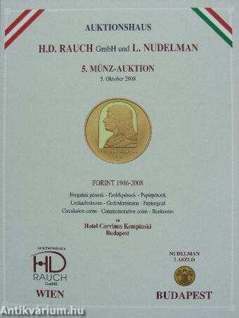 Auktionshaus H. D. Rauch GmbH und L. Nudelman 5. Münz-Auktion 5. Oktober 2008