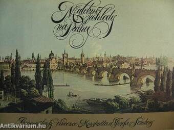 Malebné Pohledy na Prahu/Malerische Darstellung von Prag/Picturesque views of Prague/Vues pittoresques sur Prague