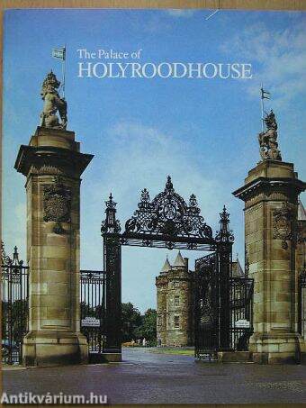 The Palace of Holyroodhouse