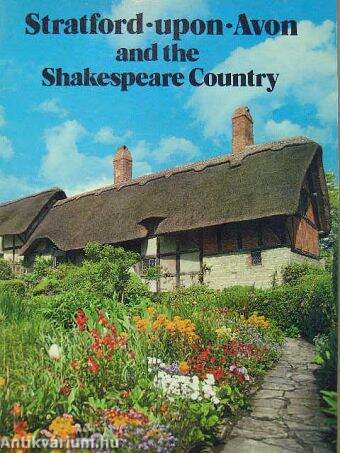 Stratford-upon-Avon and the Shakespeare Country