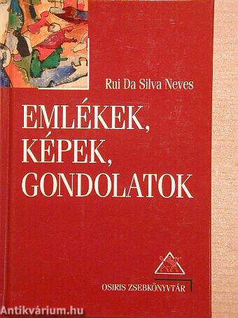 Emlékek, képek, gondolatok