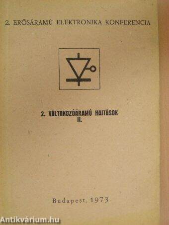 2. Erősáramú Elektronika Konferencia 2.