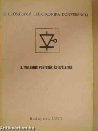 2. Erősáramú Elektronika Konferencia 5.