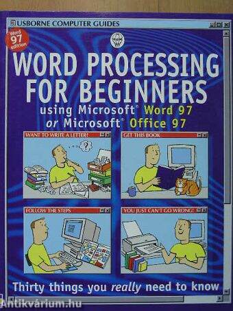 Word processing for Beginners using Microsoft Word 97 or Microsoft Office 97