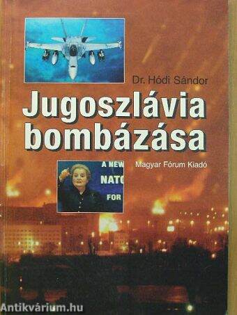 Jugoszlávia bombázása