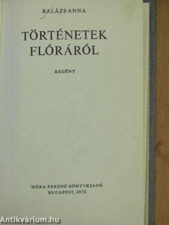 Történetek Flóráról