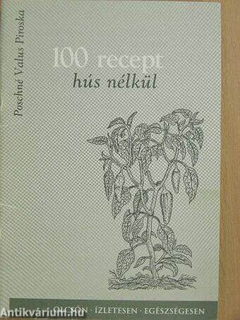 100 recept hús nélkül