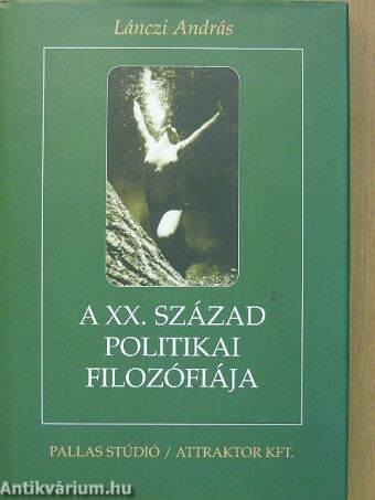 A XX. század politikai filozófiája