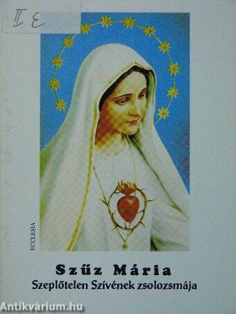 Szűz Mária Szeplőtelen Szívének zsolozsmája