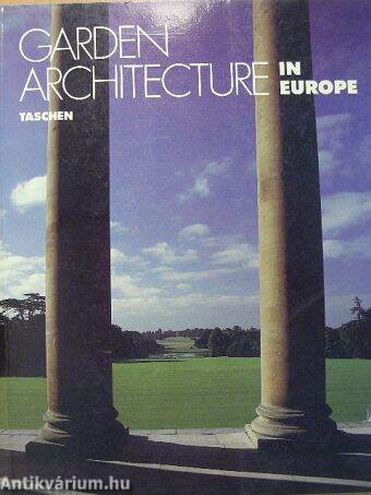Garden Architecture in Europe 1450-1800