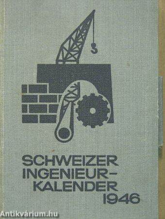 Schweizerischer Ingenieur-Kalender 1946