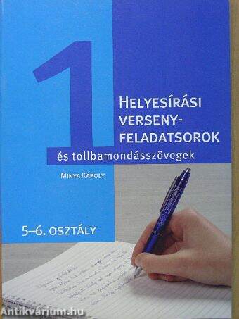 Helyesírási versenyfeladatsorok és tollbamondásszövegek 1.