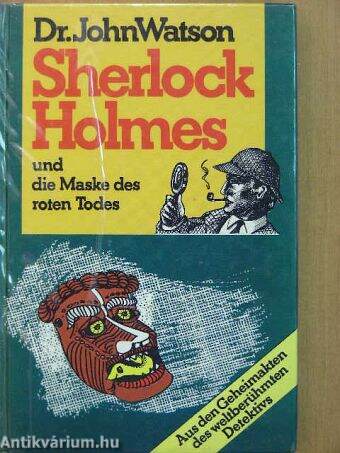 Sherlock Holmes und die Maske des roten Todes