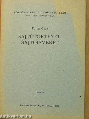 Sajtótörténet, sajtóismeret