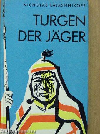 Turgen der Jäger