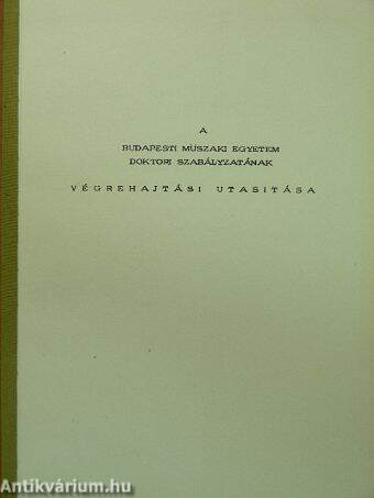 A Budapesti Műszaki Egyetem Doktori Szabályzatának Végrehajtási Utasítása