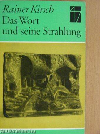 Das Wort und seine Strahlung