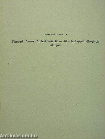 Piranesi Prima Parte-kötetéről - ritka budapesti alkotások alapján