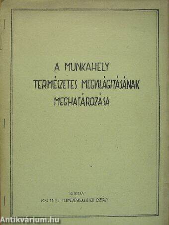 A munkahely természetes megvilágításának meghatározása