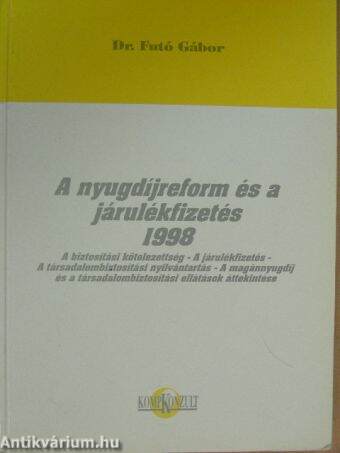 A nyugdíjreform és a járulékfizetés 1998