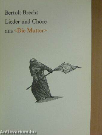 Lieder und Chöre aus "Die Mutter"