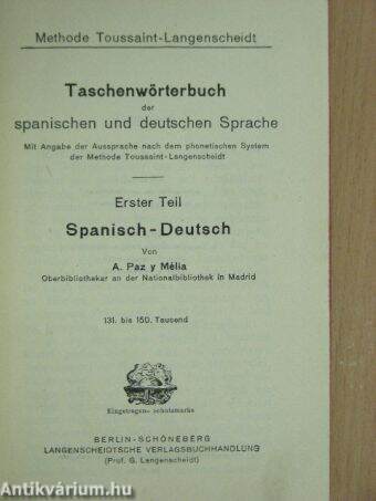 Langenscheidts Taschenwörterbuch der spanischen und deutschen Sprache I-II. (gótbetűs)