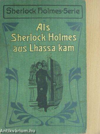 Als Sherlock Holmes aus Lhassa kam (gótbetűs)