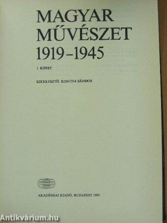 Magyar művészet 1919-1945 I. (töredék)