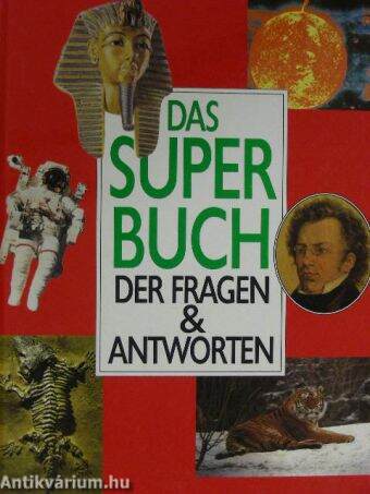 Das Superbuch der Fragen & Antworten