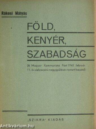 Föld, kenyér, szabadság