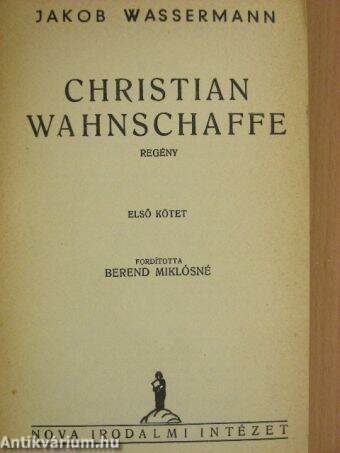 Christian Wahnschaffe I-II.