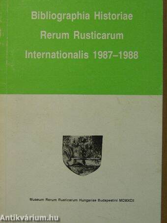 Bibliographia Historiae Rerum Rusticarum Internationalis 1987-1988