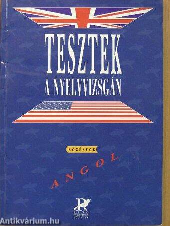 Tesztek a nyelvvizsgán - Angol/Középfok