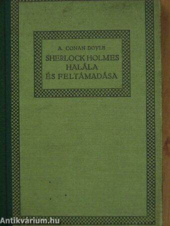 Sherlock Holmes halála és feltámadása