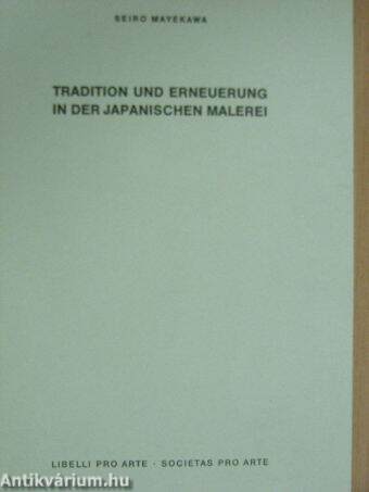 Tradition und Erneuerung in der japanischen Malerei