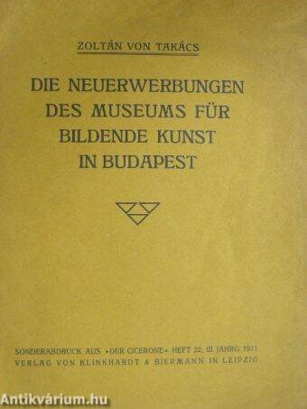 Die Neuerwerbungen des Museums für Bildende Kunst in Budapest