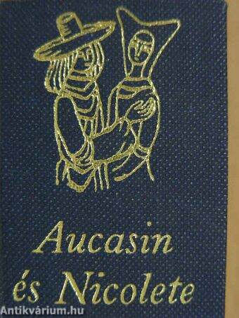 Aucasin és Nicolete (minikönyv)