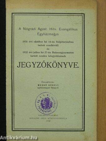 A Nógrádi Ágost. Hitv. Evangélikus Egyházmegye közgyűlésének jegyzőkönyve