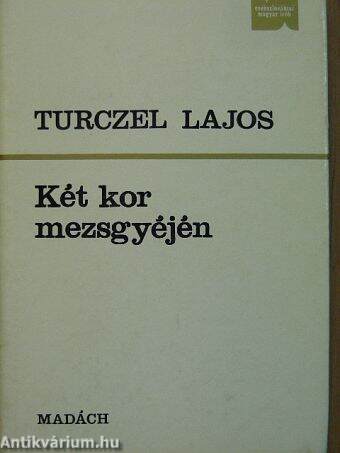 Két kor mezsgyéjén