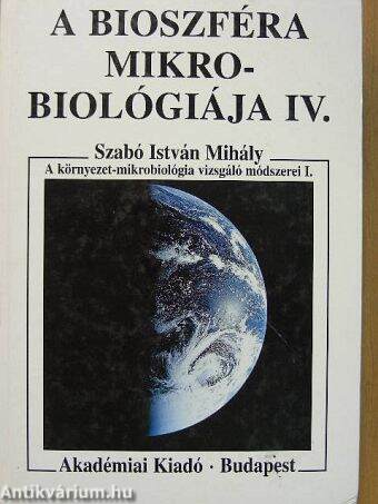 A bioszféra mikrobiológiája IV.