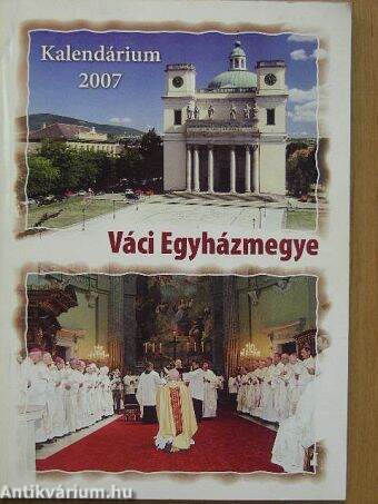 Váci Egyházmegye Kalendárium 2007