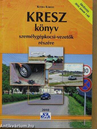 Kresz könyv személygépkocsi-vezetők részére