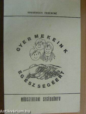 Gyermekeink egészségéért