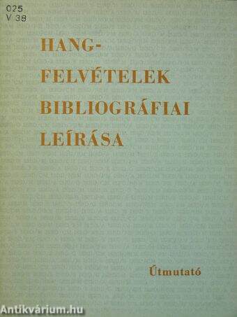 Hangfelvételek bibliográfiai leírása