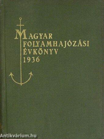 Magyar Folyamhajózási Évkönyv 1936