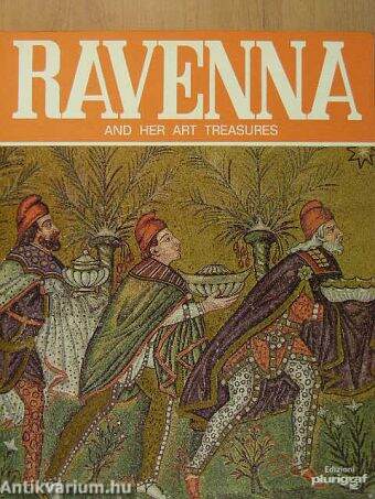 Ravenna and her art treasures